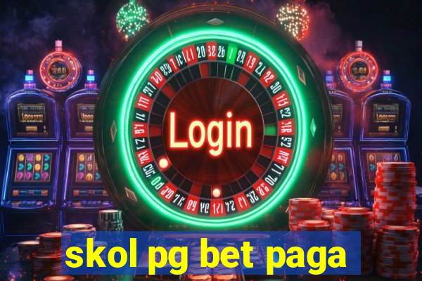 skol pg bet paga